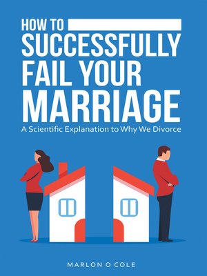 cover image of How to Successfully Fail Your Marriage